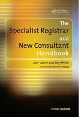 The Specialist Registrar and New Consultant Handbook