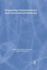 Integrating Complementary and Conventional Medicine