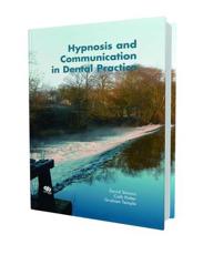 Hypnosis and Communication in Dental Practice