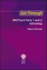 Get Through MRCPsych (Pt. 1 & 2)