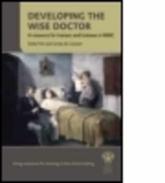 Developing the Wise Doctor: A Resource for Trainers & Trainees in MMC