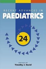 Recent Advances in Pediatrics, Volume 24