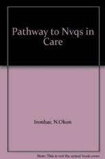 A Pathway to NVQs in Care