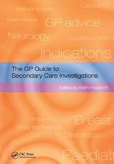 The GP Guide to Secondary Care Investigations