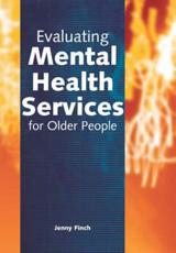 Evaluating Mental Health Services for Older People