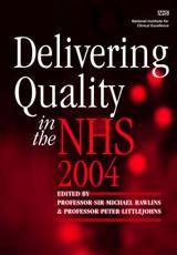 Delivering Quality in the NHS