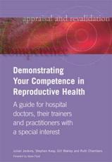 Demonstrating Your Competence in Reproductive Health