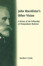 John Macalister's Other Vision