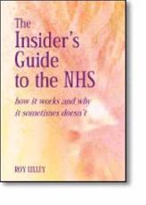 The Insider's Guide to the Nhs