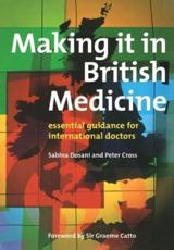 Making it in British Medicine