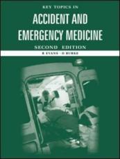 Key Topics in Accident and Emergency Medicine