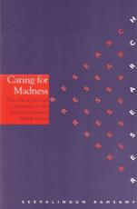 Caring for Madness: The Role of Personal Experience in the Training of Mental Health Nurses