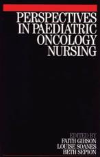 Perspectives in Paediatric Oncology Nursing