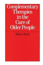 Complementary Therapies in the Care of the Older Person