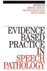 Evidence-Based Practice in Speech Pathology