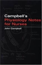 John Campbell's Physiology Notes for Nurses