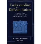 Understanding the Difficult Patient