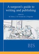A Surgeon's Guide to Writing and Publishing