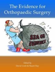 Evidence for Orthopaedic Surgery