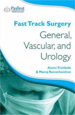 Fast Track Surgery: General, Vascular and Urology