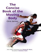 The Concise Book of the Moving Body