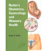 Netter's Obstetrics, Gynecology and Women's Health