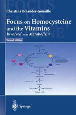 Focus on Homocysteine and the Vitamins Involved in Its Metabolism