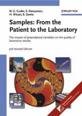 Samples: From the Patient to the Laboratory: The Impact of Preanalytical Variables on the Quality of Laboratory Results