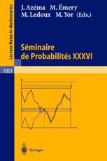 Seminaire De Probabilites (v. 36)