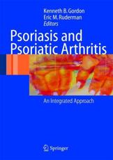 Psoriasis and Psoriatic Arthritis