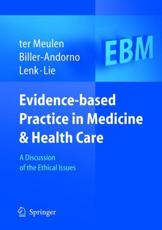 Evidence-Based Practice in Medicine and Health Care