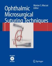 Ophthalmic Microsurgical Suturing Techniques with DVD