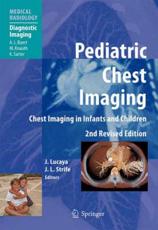 Pediatric chest imaging : chest imaging in infants and children