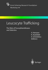 Leucocyte Trafficking: Role of Fucosyltransferases and Selectins
