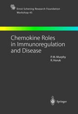 Chemokine Roles in Immunoregulation and Disease (v. 45)