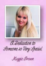 ISBN: 9780955575624 - A Dedication to Someone So Very Special