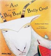 ISBN: 9781846430794 - The Ant and the Big Bad Bully Goat