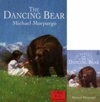 The Dancing Bear. Complete & Unabridged