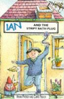 Ian and the Stripy Bath Plug