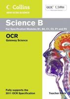 Collins New GCSE Science. Science B for Specification Modules B1, B2, C1, C2, P1 and P2