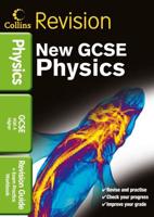 New GCSE Science - Physics for AQA A Higher. Revision Guide + Exam Practice Workbook