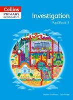 Primary Geography. Pupil Book 3 Investigation