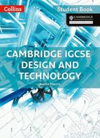 Cambridge IGCSE Design and Technology. Student Book