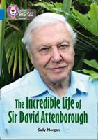 The Incredible Life of David Attenborough