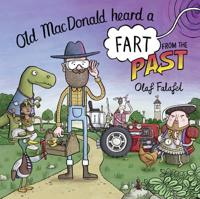 Old MacDonald Heard a Fart from the Past