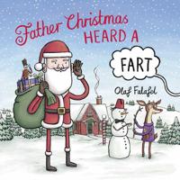 Santa Claus Heard a Fart
