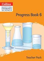 International Primary Science. Stage 6 Progress Book Teacher's Pack