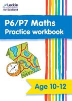 P6/P7 Maths Practice Workbook