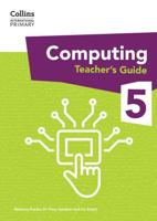 International Primary Computing Teacher's Guide: Stage 5