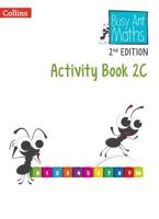 Busy Ant Maths. 2C Activity Book